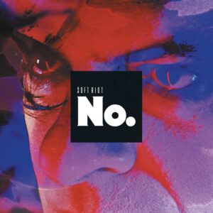 Soft Riot - No. - Album Cover